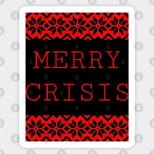 Merry Crisis Sticker by Ess
